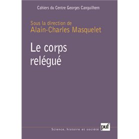 Le corps relégué