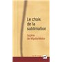 Le choix de la sublimation