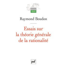 Essais sur la théorie générale de la rationalité