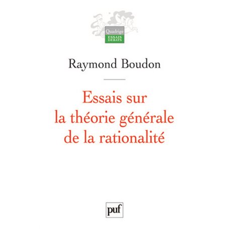 Essais sur la théorie générale de la rationalité