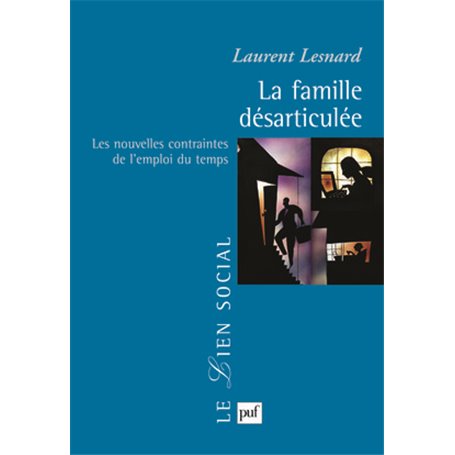 La famille désarticulée