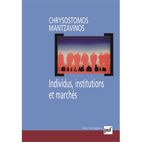 Individus, institutions et marchés