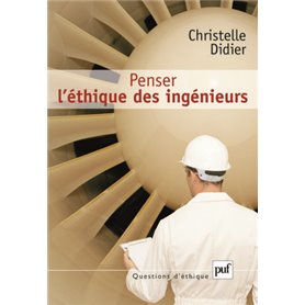 Penser l'éthique des ingénieurs