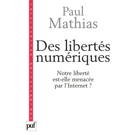 Des libertés numériques