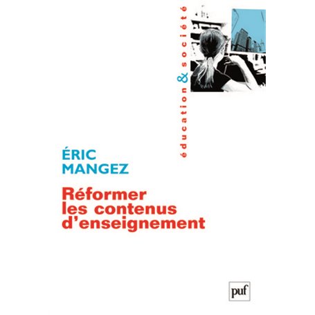 Réformer les contenus d'enseignement