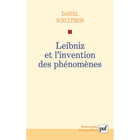 Leibniz et l'invention des phénomènes