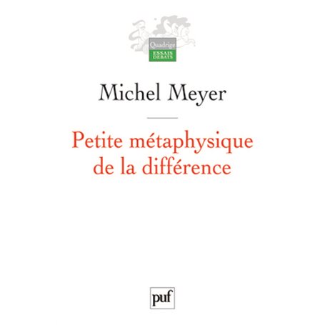 Petite métaphysique de la différence