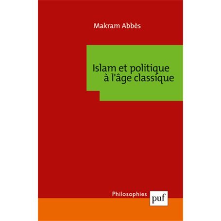 Islam et politique à l'âge classique