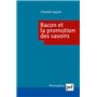 Bacon et la promotion des savoirs