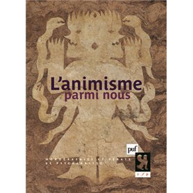 L'animisme parmi nous