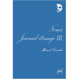 Noms. Journal étrange III