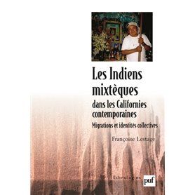 Les Indiens mixtèques dans les Californies contemporaines