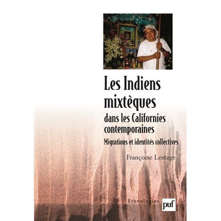 Les Indiens mixtèques dans les Californies contemporaines