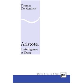 Aristote, l'intelligence et Dieu