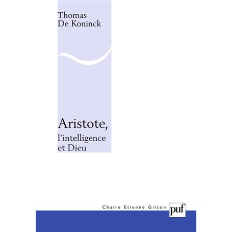 Aristote, l'intelligence et Dieu