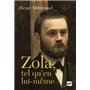 Zola, tel qu'en lui-même