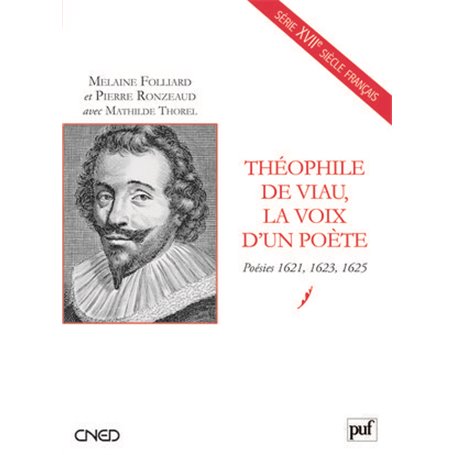 Théophile de Viau, la voix d'un poète