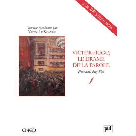 Victor Hugo, le drame de la parole