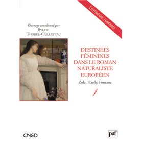 Destinées féminines dans le roman naturaliste européen