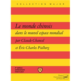 Le monde chinois dans le nouvel espace mondial