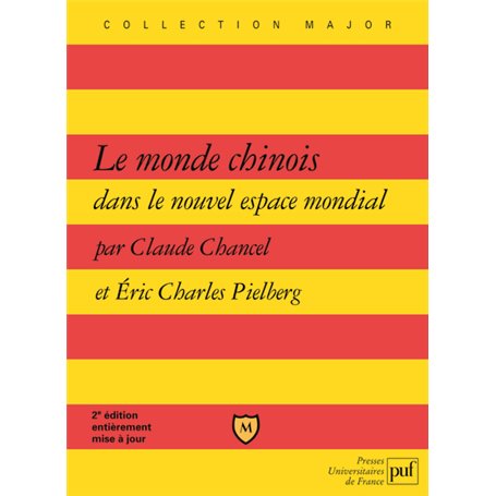 Le monde chinois dans le nouvel espace mondial