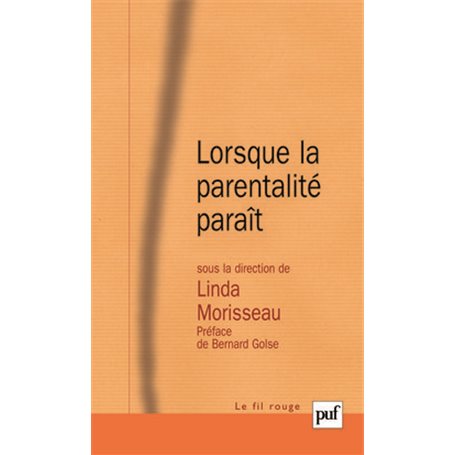 Lorsque la parentalité paraît