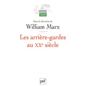 Les arrière-gardes au XXe siècle