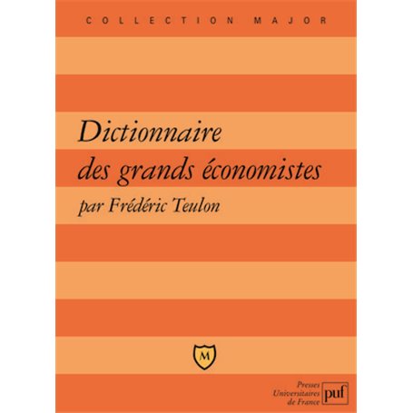 Dictionnaire des grands économistes