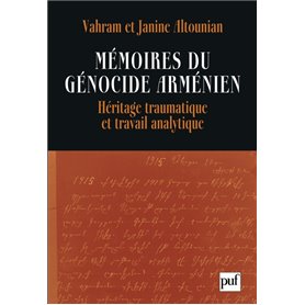 Mémoires du génocide arménien. Héritage traumatique et travail analytique