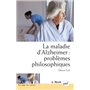 La maladie d'Alzheimer : problèmes philosophiques