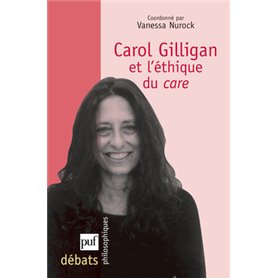 Carol Gilligan et l'éthique du care