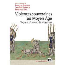 Violences souveraines au Moyen Âge