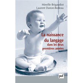 La naissance du langage dans les deux premières années