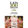 Les 100 mots de la Chine