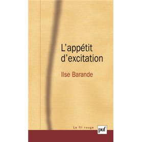 L'appétit d'excitation