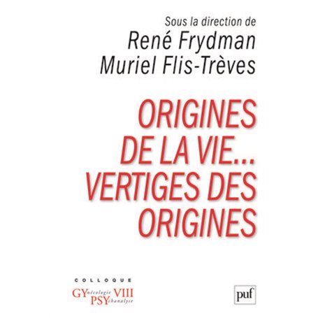 Origines de la vie... Vertiges des origines