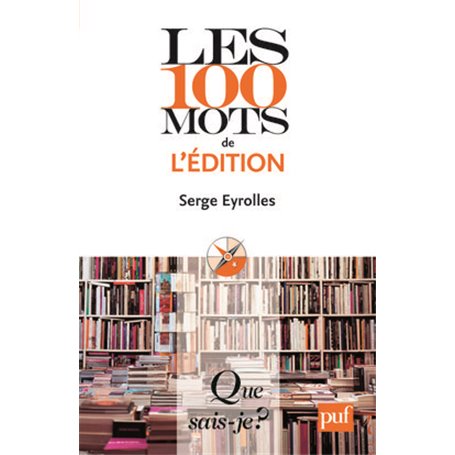 Les 100 mots de l'édition