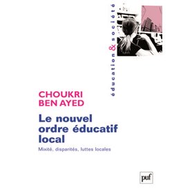 Le nouvel ordre éducatif local