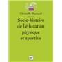 Socio-histoire de l'éducation physique et sportive