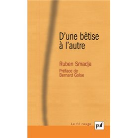 D'une bêtise à l'autre