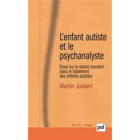 L'enfant autiste et le psychanalyste