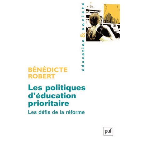 Les politiques d'éducation prioritaire