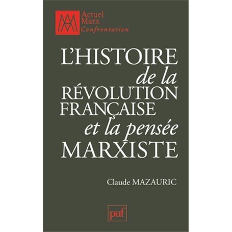 L'histoire de la Révolution française et la pensée marxiste