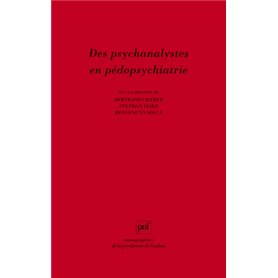 Des psychanalystes en pédopsychiatrie