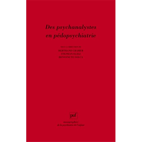 Des psychanalystes en pédopsychiatrie