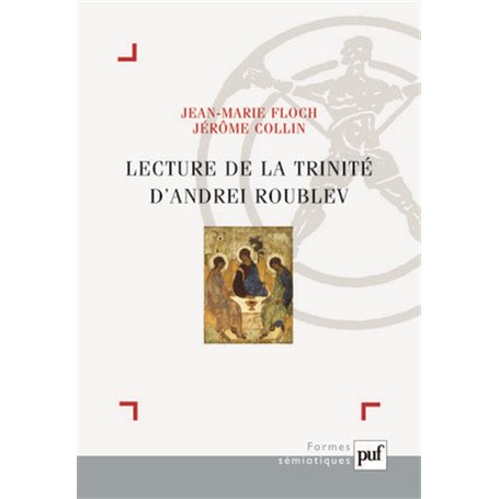 Lecture de la Trinité d'Andrei Roublev