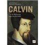 Calvin, de la Réforme à la modernité