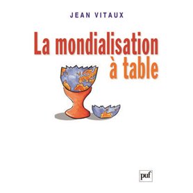 La mondialisation à table