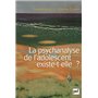 La psychanalyse de l'adolescent existe-t-elle ?