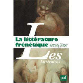 La littérature frénétique